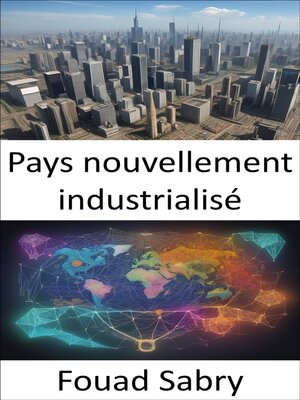 cover image of Pays nouvellement industrialisé